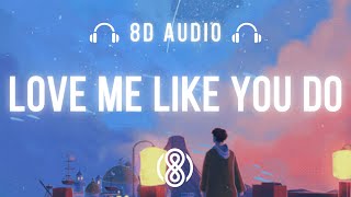 Ellie Goulding • Love me like you do 🎧8D Audio🎧 | (Lyrics)