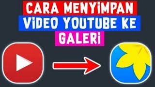 Cara menyimpan Vidio YouTube ke galeri Handphone tanpa aplikasi!!!