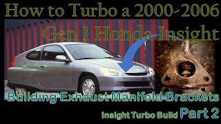 How to Turbo a Honda Insight 00-06 Gen 1 - Exhaust Manifold Custom