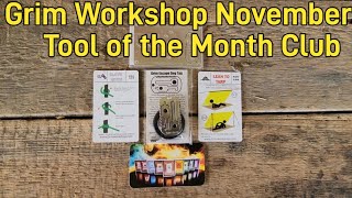 Grim Workshop November Tool of the Month Club