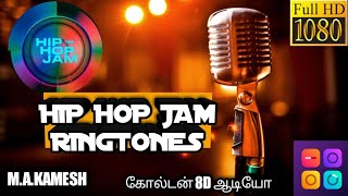 HIP HOP JAM|GROVEEPAD RINGTONE|M.A.KAMESH