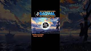 CASUAL - DJTONGZKIE REMIX || TIKTOK VIRAL BUDOTS 2024 #remix #budots #shorts #dj #foryou