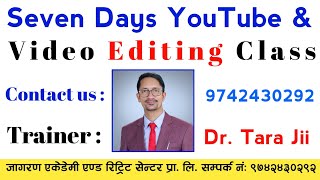 Free "YouTube & Video Editing Class" By: Dr.Tara Jii