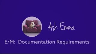 HCGTV: Medical Coding Tips E/M Documentation Requirements