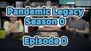 Pandemic Legacy Season 0 | Prologue and Character Creation