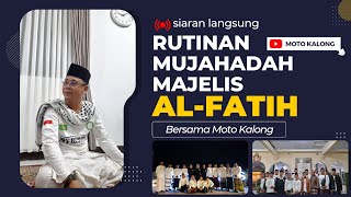 [LIVE] RUTINAN MUJAHADAH MAJELIS AL-FATIH PRAMBANAN JOGJA