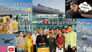 MBBS in Kyrgyzstan 🇰🇬 | MBBS ABROAD | Admission | first flight | AVICENNA MEDICAL UNIVERSITY 🏥