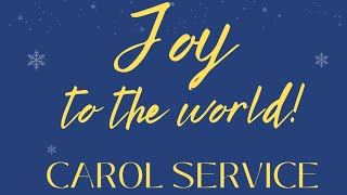 Carol Service Dec 17th 7pm