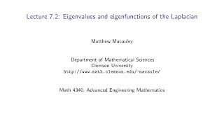 Advanced Engineering Mathematics, Lecture 7.2: Eigenfunctions of the Laplacian