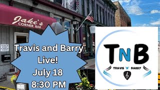 TnB Travis and Barry live at Jake's in Bay City!