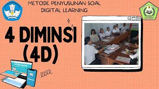 METODE PENYUSUNAN SOAL DIGITAL LEARNING DENGAN METODE EMPAT DIMENSI