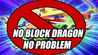 No Block Dragon No Problem