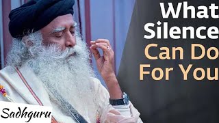 The Importance of Silence | Sadhguru