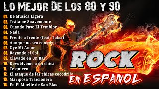 Lo Mejor Del Rock En Español De Los 80 y 90 ~ Mana, Hombres G,  Soda Stereo, Caifanes, y más