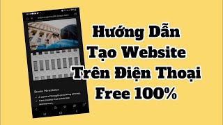 Hướng dẫn tạo website Wordpress trên điện thoại - Đơn giản và FREE