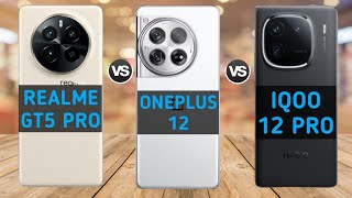 Realme GT5 PRO Vs OnePlus 12 Vs IQOO 12 PRO-Full Comparison😱✅️.