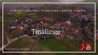 Tinallinge, mooi dorpje op Het Hogeland, met oa drone beelden