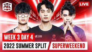 [EN] PEL 2022 SUMMER SPLIT | Week 3 Day 4 | SuperWeekend |