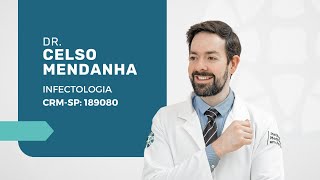 Dr. Celso Mendanha: Infectologista e Imunologista em SP