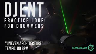 Djent - Drumless Track for Drummers - "Uneven Architecture"