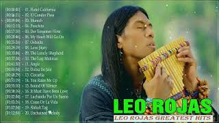 Leo Rojas Pan flute  2023 | Leo Rojas Greatest Hits Full Album 2023 | Top Songs Of Leo Rojas 2023