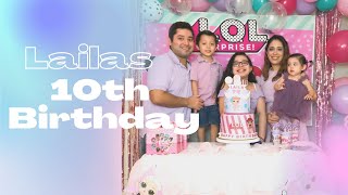 Lailas 10th Birthday