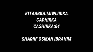 cashirka4aad//cadirka -mowliid//shariif osman ibrahim