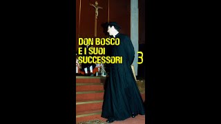 DON BOSCO E I SUOI SUCCESSORI - EPISODIO 3: DON MICHELE FALABRETTI