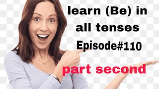 learn (Be) in all tenses #youtubevideo #viralvideos #foryou