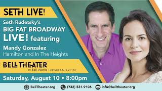 Mandy Gonzalez - Seth' Rudetsky's Big Fat Broadway Live!