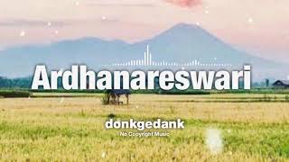 Donkgedank - ARDHANARESWARI (Free Use Music)