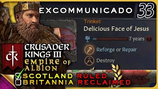 CRUSADER KINGS III — Empire of Albion 33: Excommunicado | Imperial Scotland Gameplay