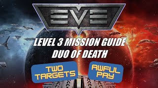 EVE Online: Level 3 Mission Guide - Duo of Death