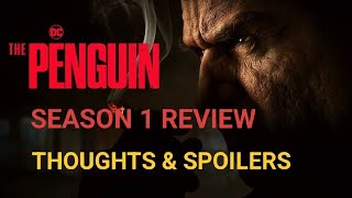 THE PENGUIN FULL SEASON REVIEW!