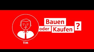 Bauen oder Kaufen?