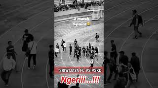 Liga 2 Ngeriiiii ❗ Sriwijaya FC vs Pskc Cimahi #football #pssi #liga2