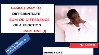 Differentiation of the SUM or DIFFERENCE - PART ONE 1