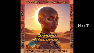 ALEJHO & Eduardo Nieves - Sunset In My Mind (Original Mix)