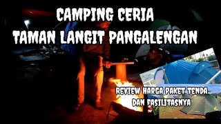 CAMPING CERIA TAMAN LANGIT PANGALENGAN/ Review harga paket tenda dan fasilitasnya.