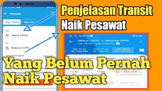 Penjelasan Transit Naik Pesawat - Untuk Yang Belum Pernah Naik Pesawat