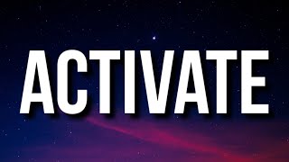 Rae Sremmurd - Activate (Lyrics) ft. Future