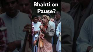 Bhakti on Pause? Give It a Little Push! #srilaprabhupada #facts #religion #krishna #iskcon