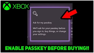 Xbox How to ENABLE Passkey Before Buying!