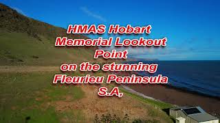 HMAS Hobart Memorial Lookout Normanville