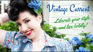 Liberate your style: Subscribe to Vintage Current!