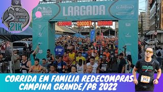 CORRIDA EM FAMILIA REDECOMPRAS - CAMPINA GRANDE/PB 2022