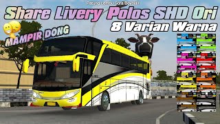 SHARE LIVERY POLOS SHD ORI FREE BEBAS EDIT ||BUS SIMULATOR INDONESIA