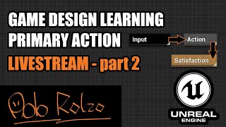 Real GameDev learning! Unreal Engine 5! Learning Game Design Primary Action! Livestream Part 2! Q&A!