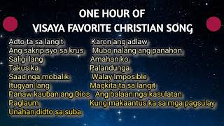 One Hour Visaya Christian Favorite Songs