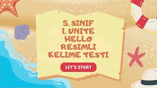 5. Sınıf İngilizce | 1. Ünite Hello Resimli ve Boşluk Doldurmalı Kelime Testi